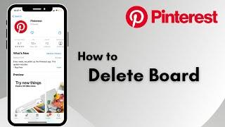 How to Delete Board on Pinterest | 2021