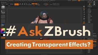 #AskZBrush: “How can I create transparent effects inside of ZBrush?”