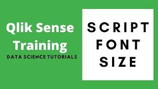 Qlik Sense Training | How to Increase Qlik Sense Script Font Size