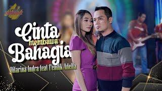 CINTA MEMBAWA BAHAGIA - Difarina Indra Ft. Fendik Adella  //  Terlalu Dalam Cintaku