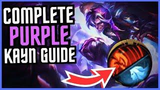 THE COMPLETE PURPLE KAYN GUIDE - League of Legends