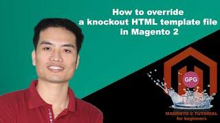 How to override a knockout HTML template file in Magento 2