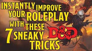 Be a Better Dungeons and Dragons Roleplayer with these 7 Roleplay Tips and Tricks