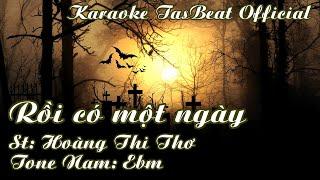 Karaoke Rồi Có Một Ngày Tone Nam | TAS BEAT