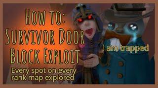 Door Block Exploit (Glitch/bug) Guide [Identity V] ;)