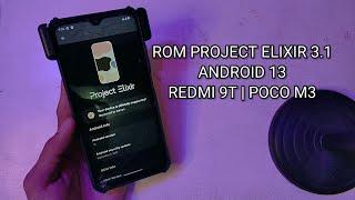 INSTAL PREVIEW ROM PROJECT ELIXIR 3.1 OFFICIAL ANDROID 13 | REDMI 9T | POCO M3