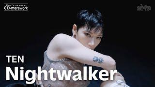 TEN 텐 'Nightwalker' Performance CO-merawork