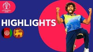 Malinga On Fire! | Afghanistan vs Sri Lanka - Match Highlights | ICC Cricket World Cup 2019