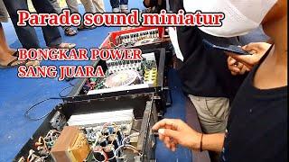 Balap || parade sound miniatur bongkar power sang juara