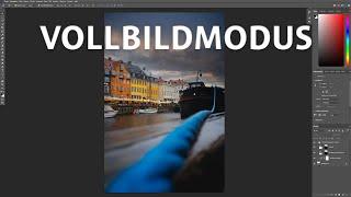 Vollbildmodus in Photoshop | So gehts!