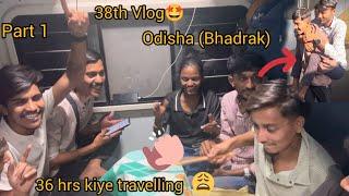 38th Vlog | Bhadrak Part 1| Vallabh Team ‍