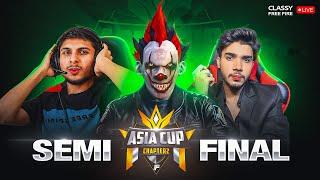 Semi - Final Day 1  Asia Cup Championship  Classy Live  #freefire #live #classyfreefire