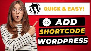 How To Add Shortcode In WordPress 2024  - (FAST & Easy!)