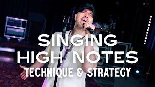 Singing High Notes - Technique & Strategy