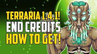 Terraria 1.4.1 End Credits!