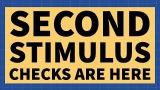 Second Stimulus Checks are HERE