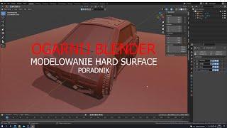 OGARNIJ BLENDER MODELOWANIE HARD SURFACE PORADNIK PL