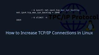 How to Increase Network TCP/IP Connections in Linux