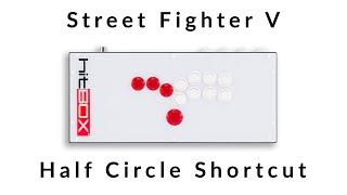 How to Hit Box: Half-Circle Motions | Street Fighter V