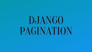 Django Pagination Tutorial