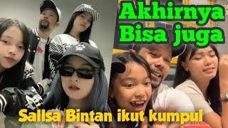 Salsa bintan baru bisa ngumpul. Sibuk amat si kak