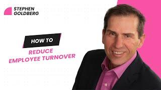 How To Reduce Employee Turnover