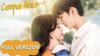 Full Version | Campus romantic love story of the girl and the school hunk | Campus Ace]