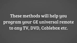 How To Program GE Universal Remote Without Codes