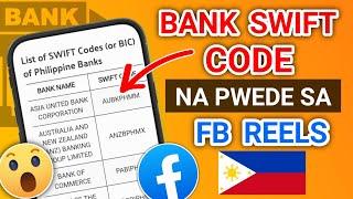 SWIFT CODE NG BANK ACCOUNT NA PWEDE SA FACEBOOK REELS