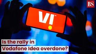 Is the rally in Vodafone Idea overdone?  #TMS