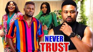 NEVER TRUST(FULL MOVIE)MIKE GODSON/MAURICE SAM/CHIOMA NWOSU 2024 LATEST NIGERIAN MOVIE