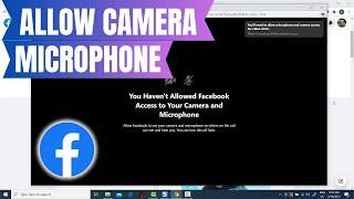 How To Allow Facebook Messanger To Access Camera & Microphone On Laptop/Computer/PC