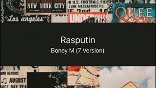 Boney M - Rasputin (7 Version)|“he was big and strong in his eyes a flaming glow” (Lirik indonesia )