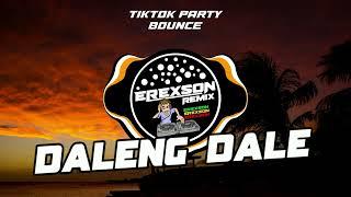 Daleng Dale Tiktok Party Bounce Mix (Erexson Asis)