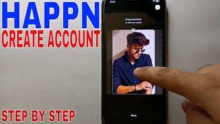   How To Create An Account On Happn 