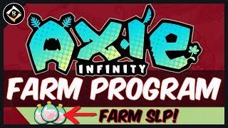 AXIE INFINITY FARM PROGRAM