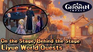 On the Stage, Behind the Stage - Liyue World Quests - Genshin Impact