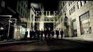 EXILE / PERFORMER'S PRIDE