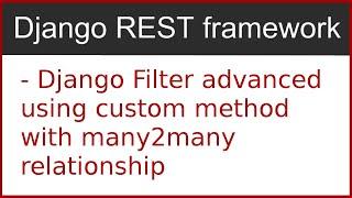 12 | Advanced django filter | by Hardik Patel