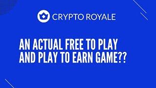 Crypto Royale Game ($ROY), What Is It and How Much I Made Playing It.  Free To Play, Play to Earn.