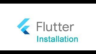 Flutter Tutorial : Installing flutter on Windows 10