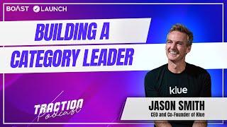 Building a Category Leader with Jason Smith of Klue
