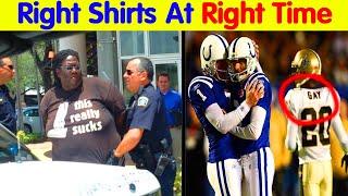 Hilarious Times People Wore The Right Shirts At The Right Time (NEW PICS)