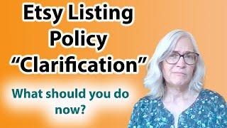 Etsy Listing Policy Clarification July 2024 Etsy changes 2024
