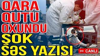 Qara qutuların oxunması BAŞA ÇATDI - Şok Səs Yazısı - Xəbəriniz Var? - Media Turk TV