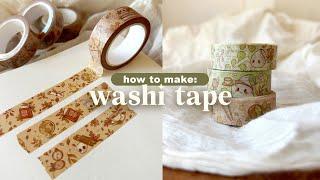 How to make your own washi tape!  Design + manufacturing 