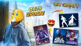 Free Fire OB29 Update Kab Aayega  ? | New Emote, Character, Store After Update | OB29 Update In FF