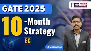 10-Month Strategy for GATE 2025 ECE | GATE 2025 Preparation Strategy | by J. Jeprakash Sir