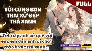 TÔI LÊN KẾ HOẠCH XỬ LÍ ĐẸP TRÀ XANH LÀ EM HỌ #mcthiênhạ