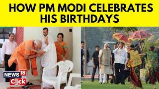 PM Modi Birthday | How PM Narendra Modi Has Celebrated His Past Birthdays | PM Modi News | N18V